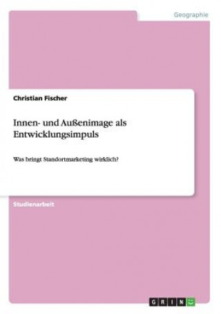 Kniha Innen- und Aussenimage als Entwicklungsimpuls Christian Fischer