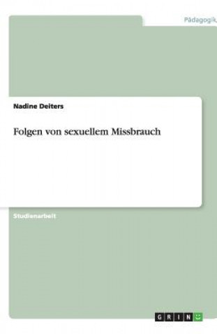 Kniha Folgen von sexuellem Missbrauch Nadine Deiters