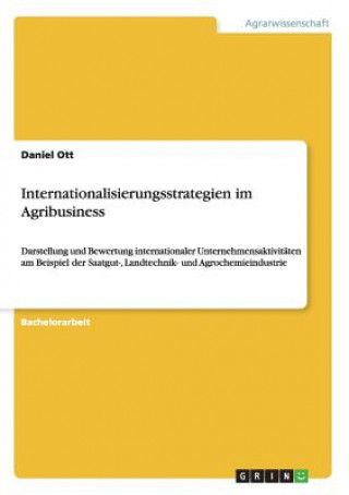 Kniha Internationalisierungsstrategien im Agribusiness Daniel Ott