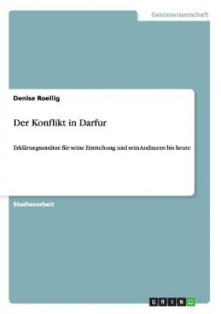 Könyv Konflikt in Darfur Denise Roellig