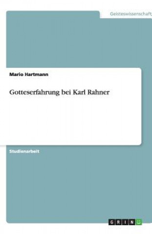 Kniha Gotteserfahrung bei Karl Rahner Mario Hartmann