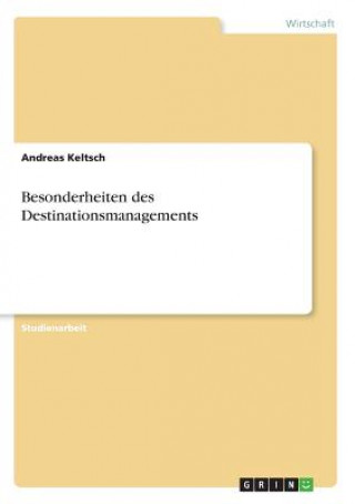 Kniha Besonderheiten des Destinationsmanagements Andreas Keltsch
