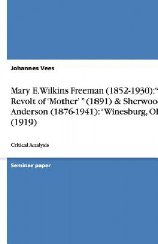 Könyv Mary E. Wilkins Freeman (1852-1930) Johannes Vees