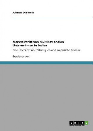 Kniha Markteintritt von multinationalen Unternehmen in Indien Johanna Schlereth