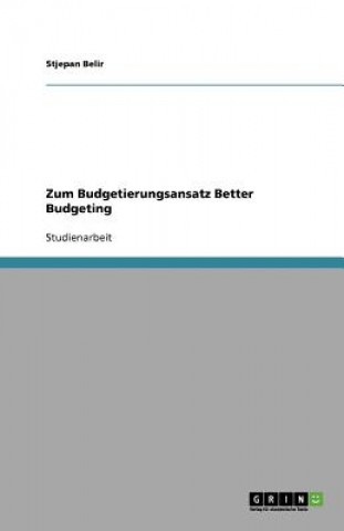 Książka Zum Budgetierungsansatz Better Budgeting Stjepan Belir