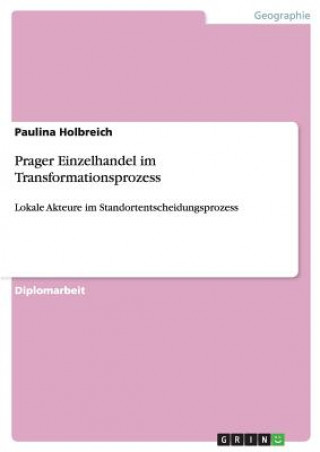 Buch Prager Einzelhandel im Transformationsprozess Paulina Holbreich