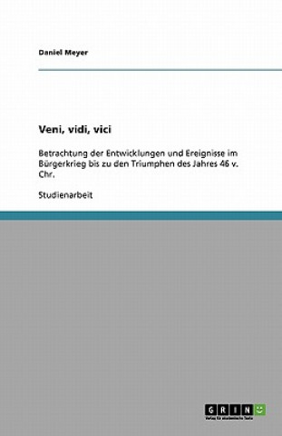 Knjiga Veni, vidi, vici Daniel Meyer