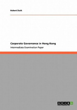 Kniha Corporate Governance in Hong Kong Robert Stolt