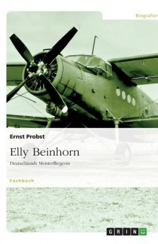 Kniha Elly Beinhorn Ernst Probst