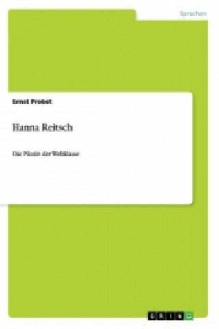Könyv Hanna Reitsch Ernst Probst