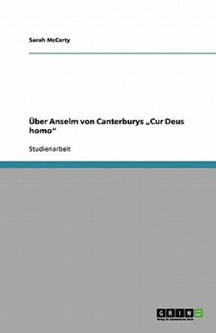 Książka UEber Anselm von Canterburys "Cur Deus homo Sarah McCarty