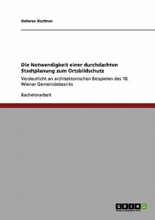 Carte Notwendigkeit einer durchdachten Stadtplanung zum Ortsbildschutz Dolores Stuttner