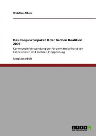 Carte Konjunkturpaket II der Grossen Koalition 2009 Christian Albers
