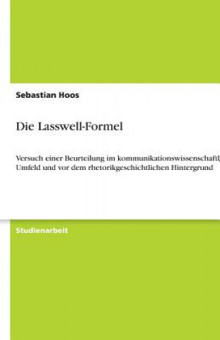 Knjiga Lasswell-Formel Sebastian Hoos