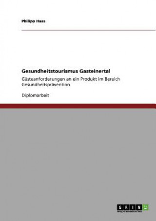 Libro Gesundheitstourismus Gasteinertal Philipp Haas