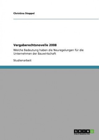 Livre Vergaberechtsnovelle 2008 Christina Stoppel