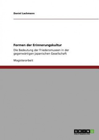 Kniha Formen der Erinnerungskultur Daniel Lachmann