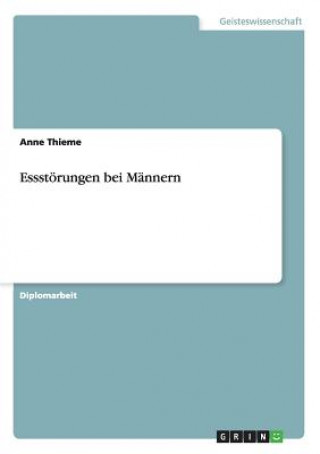 Książka Essstoerungen bei Mannern Anne Thieme