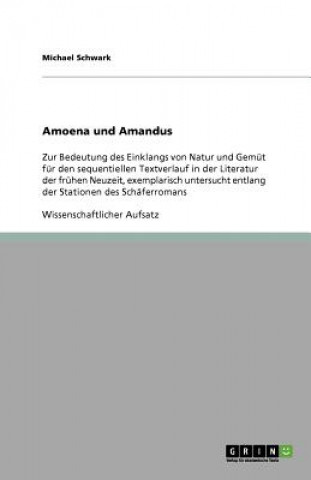 Kniha Amoena und Amandus Michael Schwark
