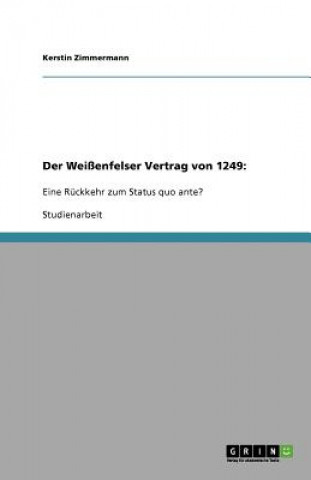 Kniha Der Weissenfelser Vertrag von 1249 Kerstin Zimmermann