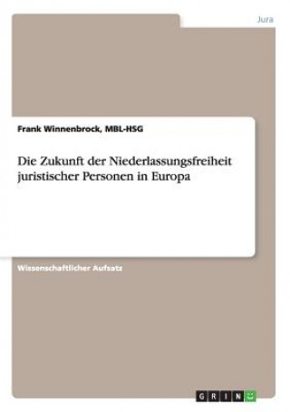 Libro Zukunft der Niederlassungsfreiheit juristischer Personen in Europa MBL-HSG