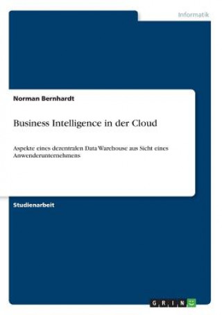 Book Business Intelligence in der Cloud Norman Bernhardt