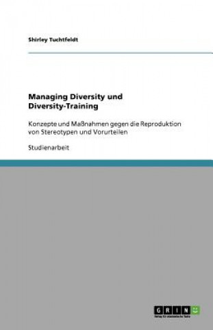 Könyv Managing Diversity und Diversity-Training Shirley Tuchtfeldt