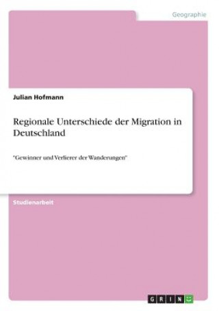 Carte Regionale Unterschiede der Migration in Deutschland Julian Hofmann