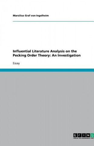 Carte Influential Literature Analysis on the Pecking Order Theory: An Investigation Marsilius Graf von Ingelheim