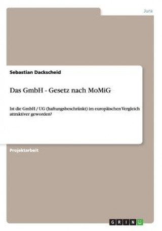 Knjiga GmbH - Gesetz nach MoMiG Sebastian Dackscheid