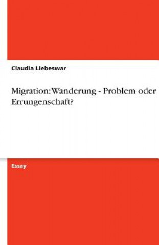 Książka Migration Claudia Liebeswar