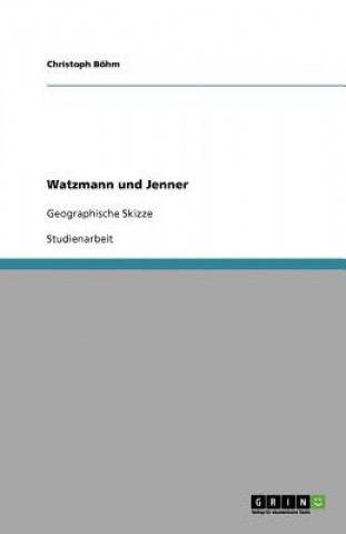 Carte Watzmann und Jenner Christoph Böhm
