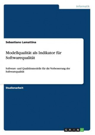 Книга Modellqualitat als Indikator fur Softwarequalitat Sebastiano Lamattina