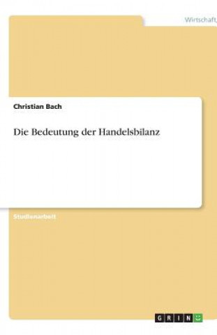 Książka Die Bedeutung der Handelsbilanz Christian Bach