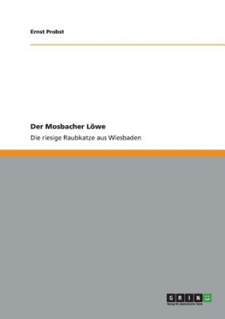 Könyv Mosbacher Loewe Ernst Probst
