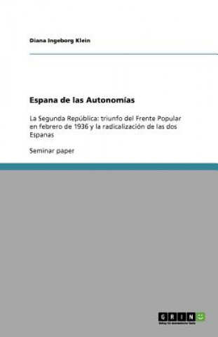 Könyv Espana de las Autonomias Diana Ingeborg Klein