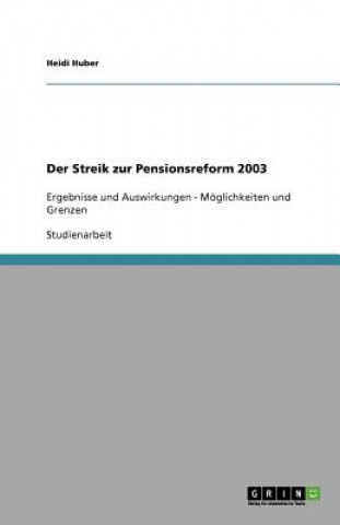 Kniha Streik zur Pensionsreform 2003 Heidi Huber
