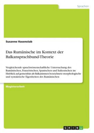 Kniha Rumanische im Kontext der Balkansprachbund-Theorie Susanne Hasenstab