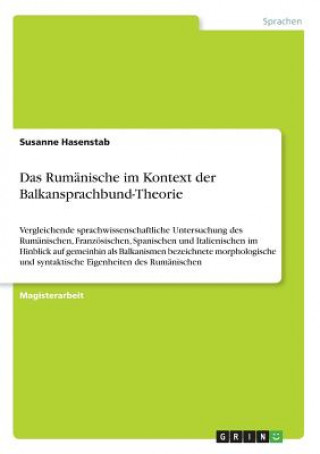 Libro Rumanische im Kontext der Balkansprachbund-Theorie Susanne Hasenstab