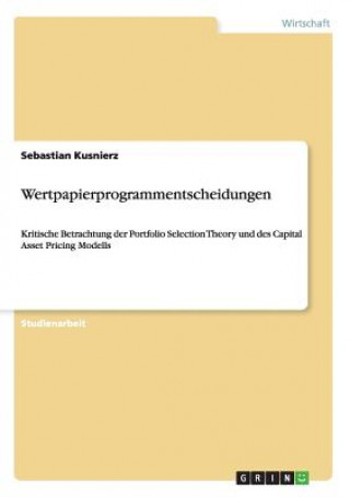 Könyv Wertpapierprogrammentscheidungen Sebastian Kusnierz