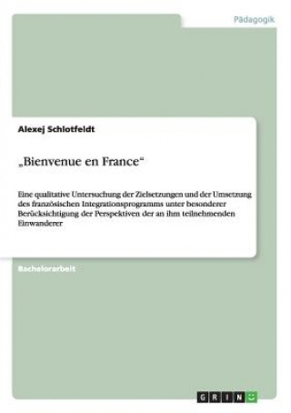 Kniha "Bienvenue en France Alexej Schlotfeldt