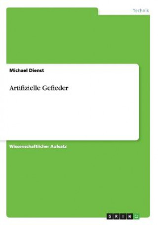 Kniha Artifizielle Gefieder Michael Dienst