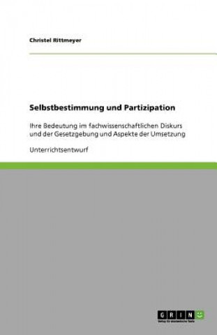 Kniha Selbstbestimmung und Partizipation Christel Rittmeyer
