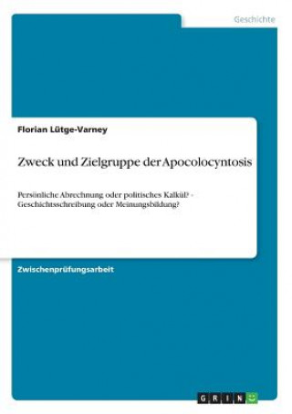 Carte Zweck und Zielgruppe der Apocolocyntosis Florian Lütge-Varney