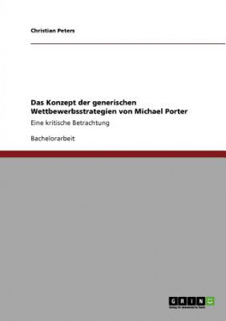 Kniha Konzept der generischen Wettbewerbsstrategien von Michael Porter Christian Peters