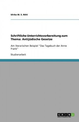 Könyv Schriftliche Unterrichtsvorbereitung zum Thema Ulrike Röhl