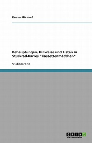 Książka Behauptungen, Hinweise und Listen in Stuckrad-Barres "Kassettenmädchen" Karsten Görsdorf