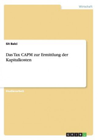 Carte Tax CAPM zur Ermittlung der Kapitalkosten Sit Balci