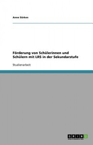 Kniha Foerderung von Schulerinnen und Schulern mit LRS in der Sekundarstufe Anne Sürken