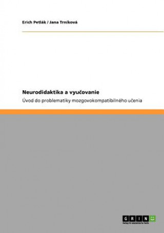 Könyv Neurodidaktika a vyu&#269;ovanie Erich Petlák